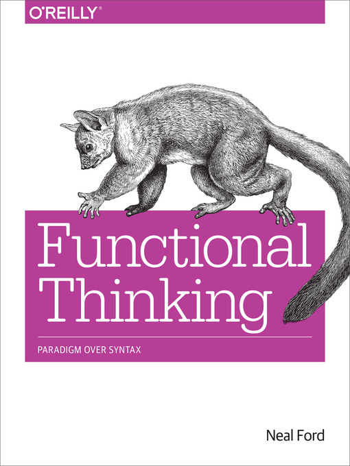 Title details for Functional Thinking by Neal Ford - Available